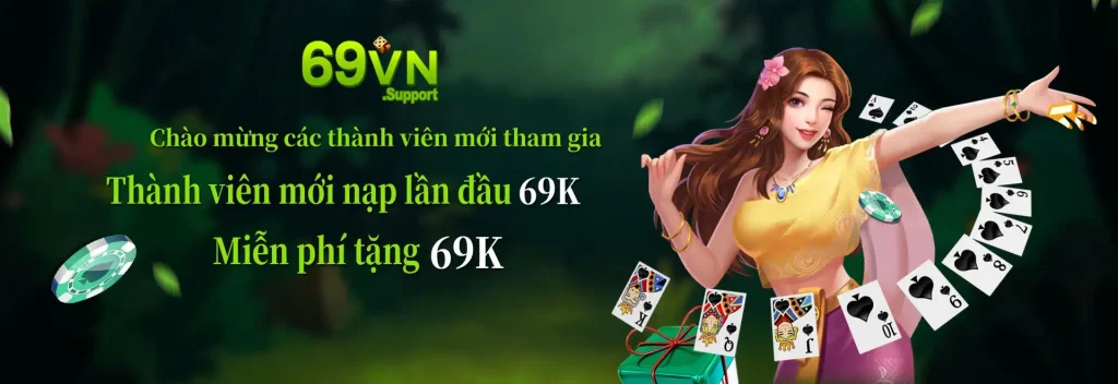 Thành viên mới nạp đầu nhận 69k